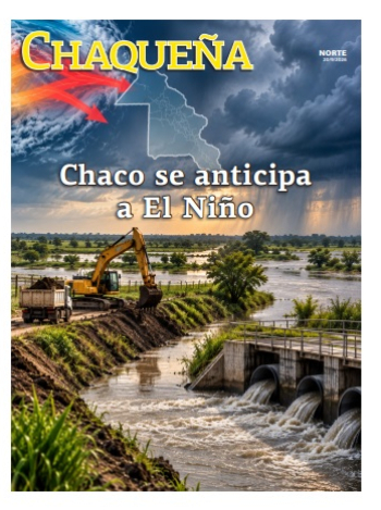 Chaco se anticipa a El Niño