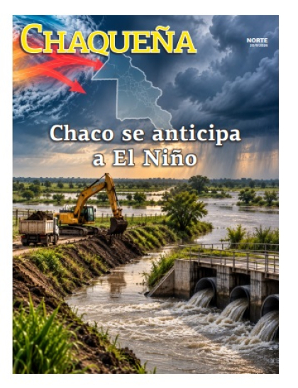 Chaco se anticipa a El Niño